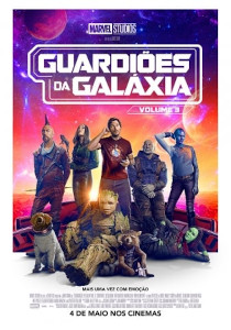 Cartaz do filme: Guardiões da Galáxia Vol. 3, do diretor: James Gunn