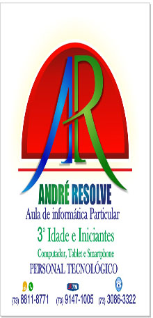 imagem da logomarca André Resolve, abaixo os dizeres: André Resolve, abaixo: Aula de informática particular, abaixo: 3ª idade e iniciantes, abaixo: Personal Tecnológico, abaixo três números de telefones com os ícones das respectivas operadoras: (73)8811-8771 (com as imagens da operadora Oi e do WhatsApp logo acima, (73) 9147-1005 (com a imagem da operadora TIM logo acima, (73) 3086-3322 (com a imagem de um telefone antigo lo acima, mostrando ser esse último número um telefone fixo e não um celular como os dois números anteriores.